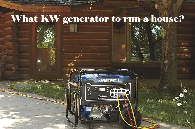 METCL What KW generator to run a house